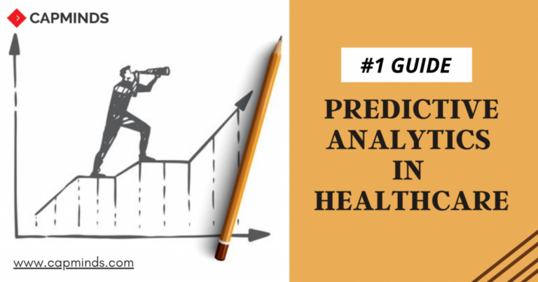 Predictive Analytics In Healthcare Benefits Use Cases CapMinds