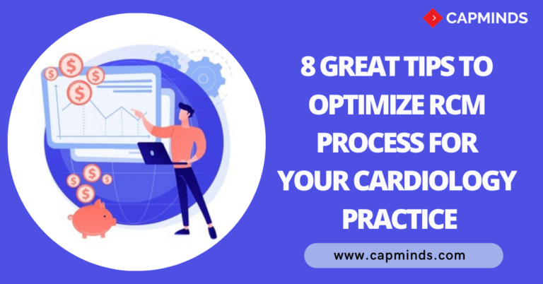 5 Great Tips To Optimize RCM Process For Your Cardiology Practice ...