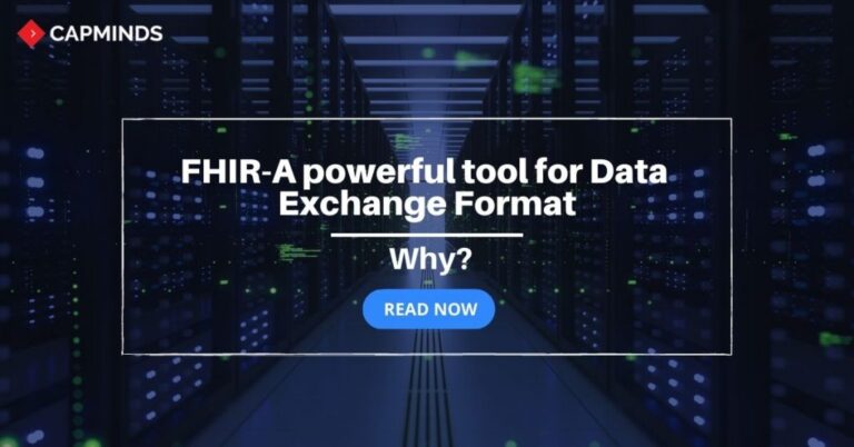 Why Is FHIR A Powerful Tool For Data Exchange? - CapMinds