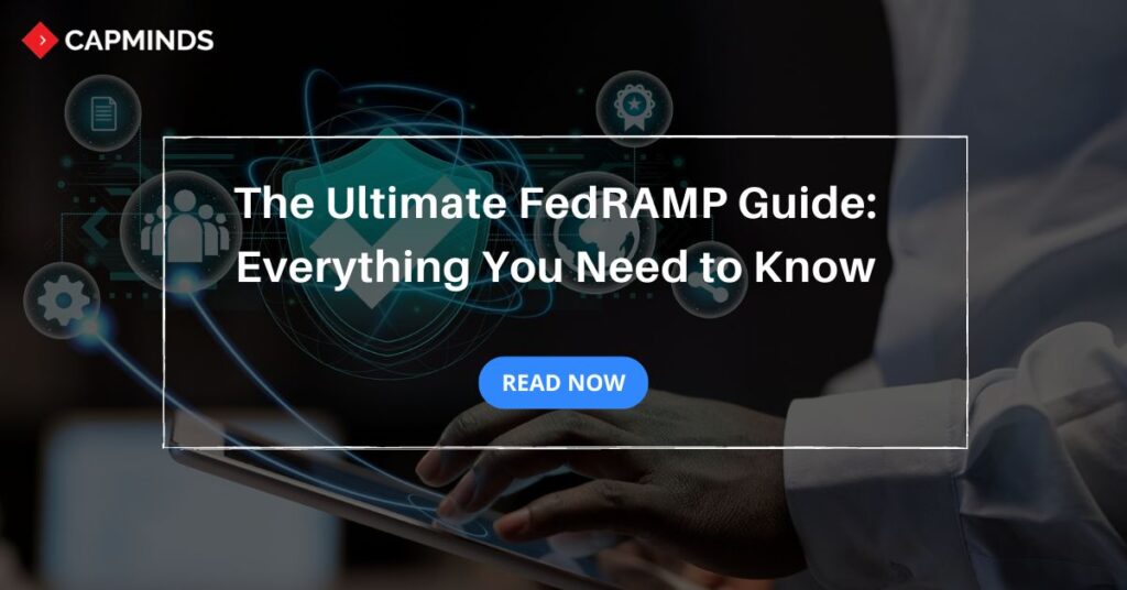 The Ultimate FedRAMP Guide: Everything You Need to Know