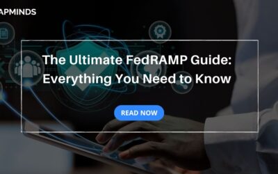 The Ultimate FedRAMP Guide: Everything You Need to Know