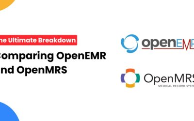 The Ultimate Breakdown: Comparing OpenEMR and OpenMRS