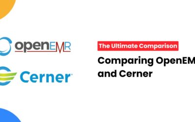 OpenEMR vs Cerner: The Ultimate Comparison