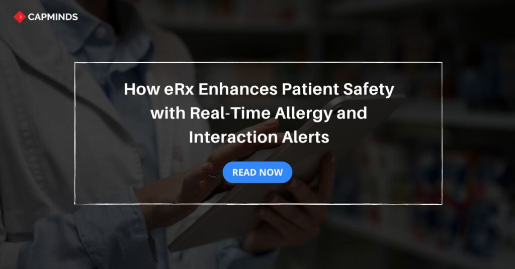 How eRx Enhances Patient Safety with Real-Time Allergy and Interaction Alerts