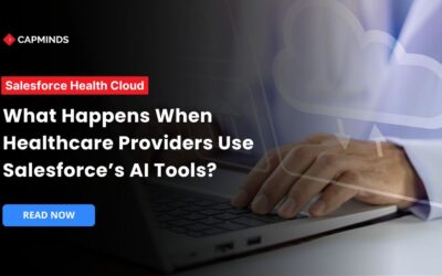 What Happens When Healthcare Providers Use Salesforce’s AI Tools?