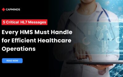 5 Critical HL7 Messages Every HMS Must Handle for Efficient Healthcare Operations