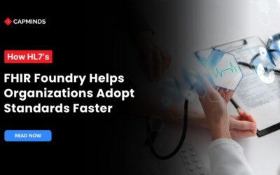 How HL7’s FHIR Foundry Helps Organizations Adopt Standards Faster